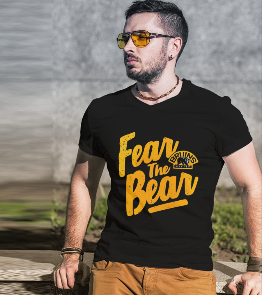 Boston Bruins Fear The Bear Bruins Boston T-Shirt