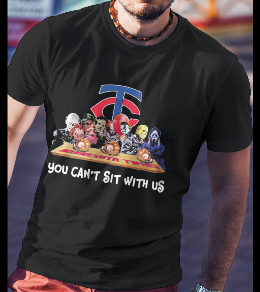 Minnesota Twins Horror Movies Halloween You Can’t Sit With Us T-Shirt