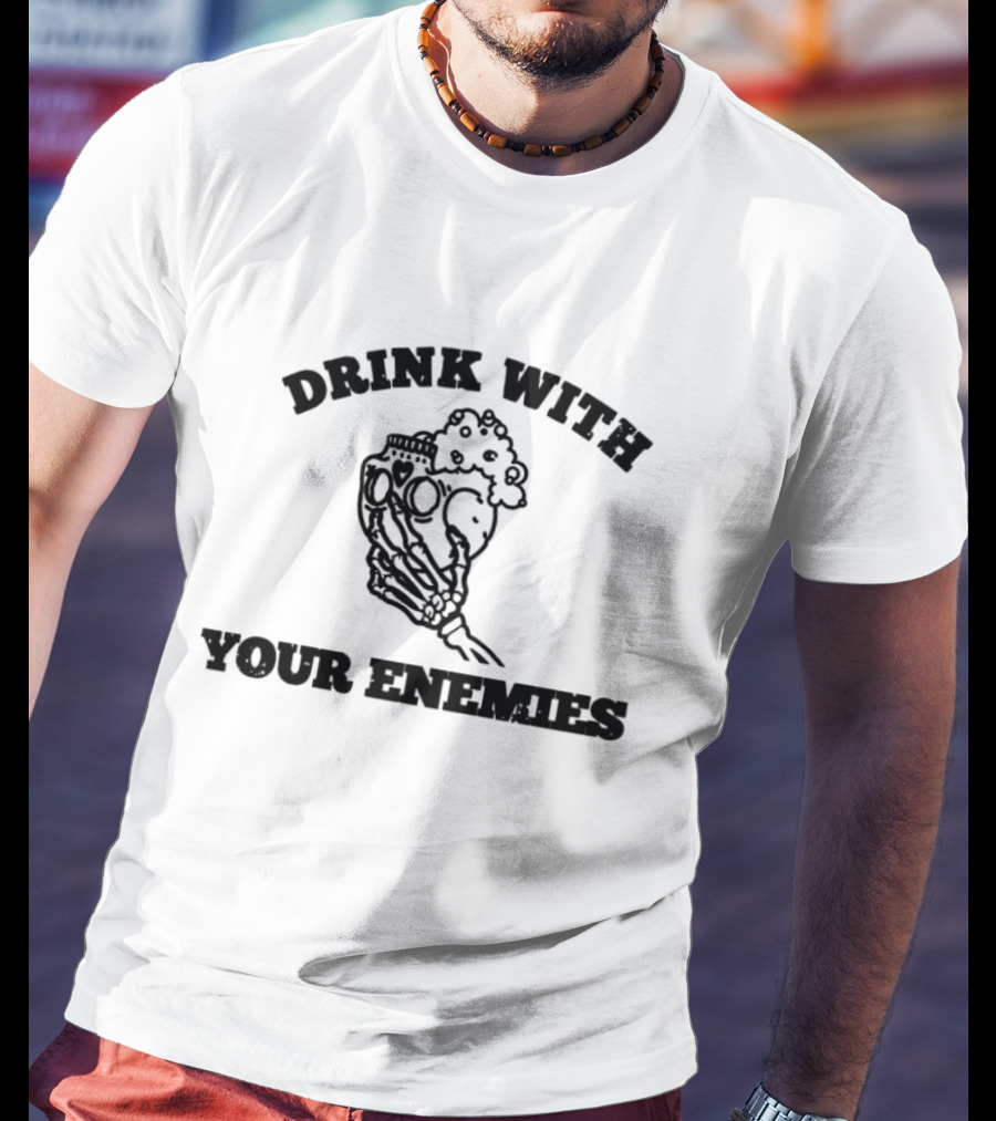 Drink With Your Enemies Skull Poison T-Shirt