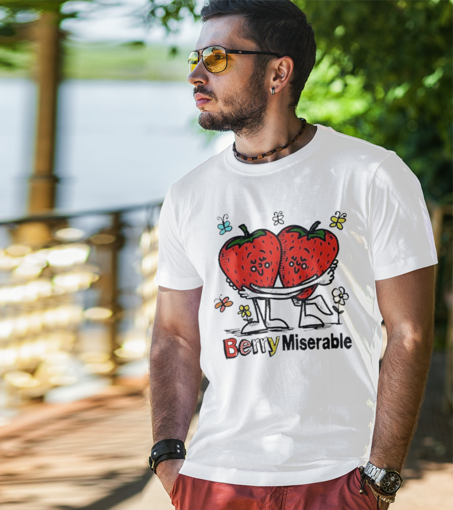 Berry Miserable Strawberries Hugging With Colorful Butterflies And Flowers T-Shirt