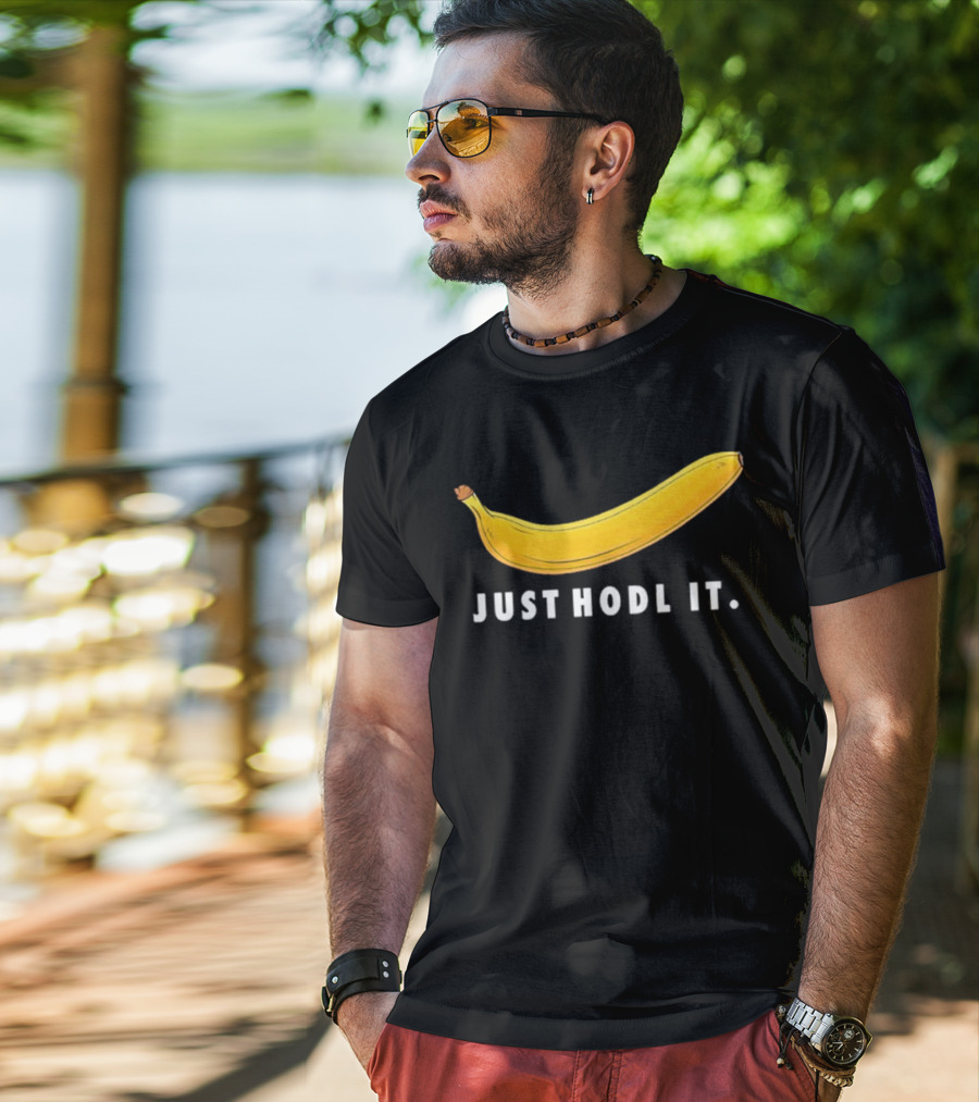 Just Hodl It Banana T-Shirt