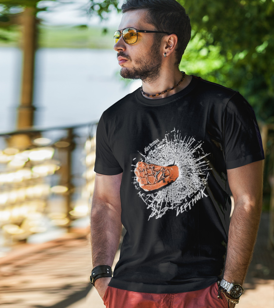 Alex Pereira Left Hook Full Violence Pray You Don’t Get Caught T-Shirt