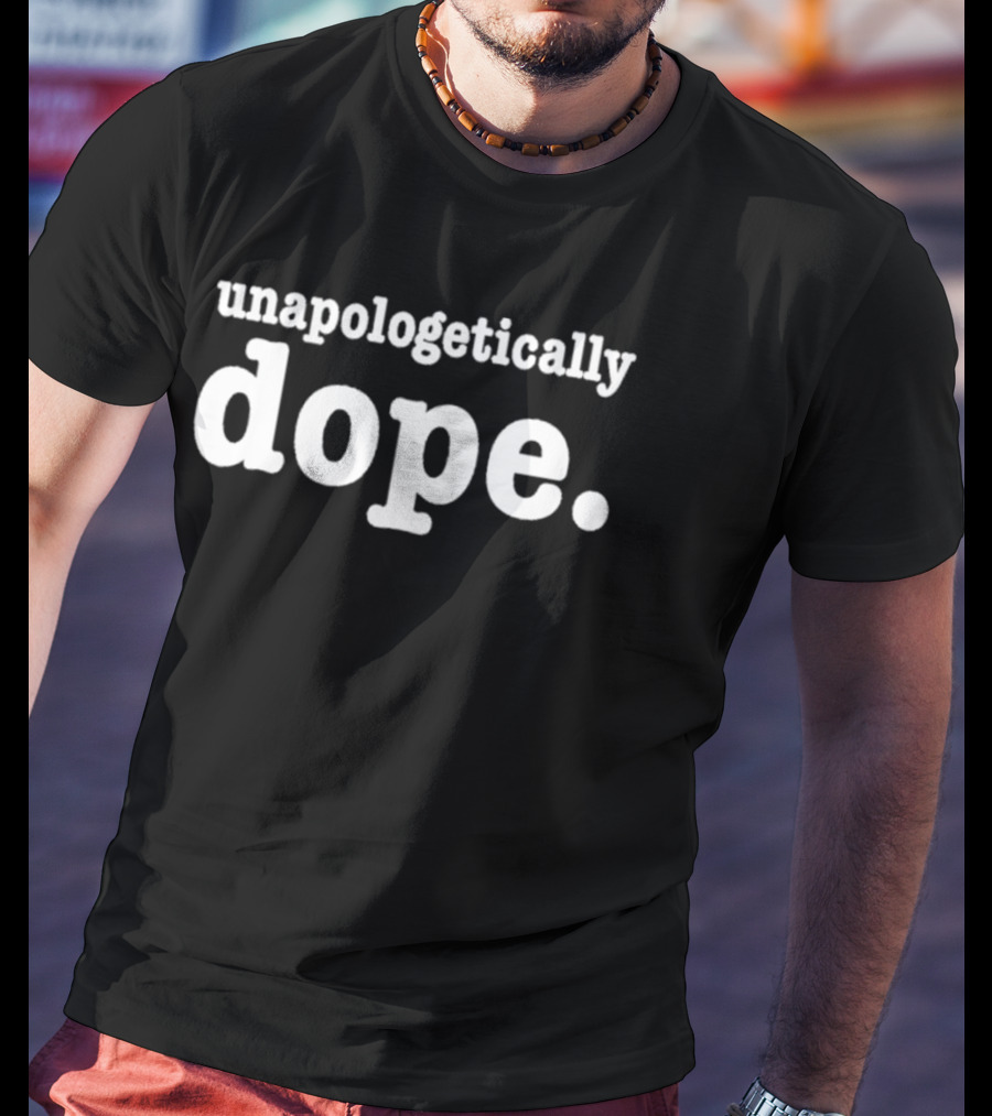 Unapologetically Dope Ocho Shannon T-Shirt