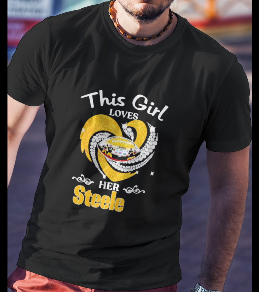 This Girl Loves Her Steelers Heart Football Fan Love T-Shirt