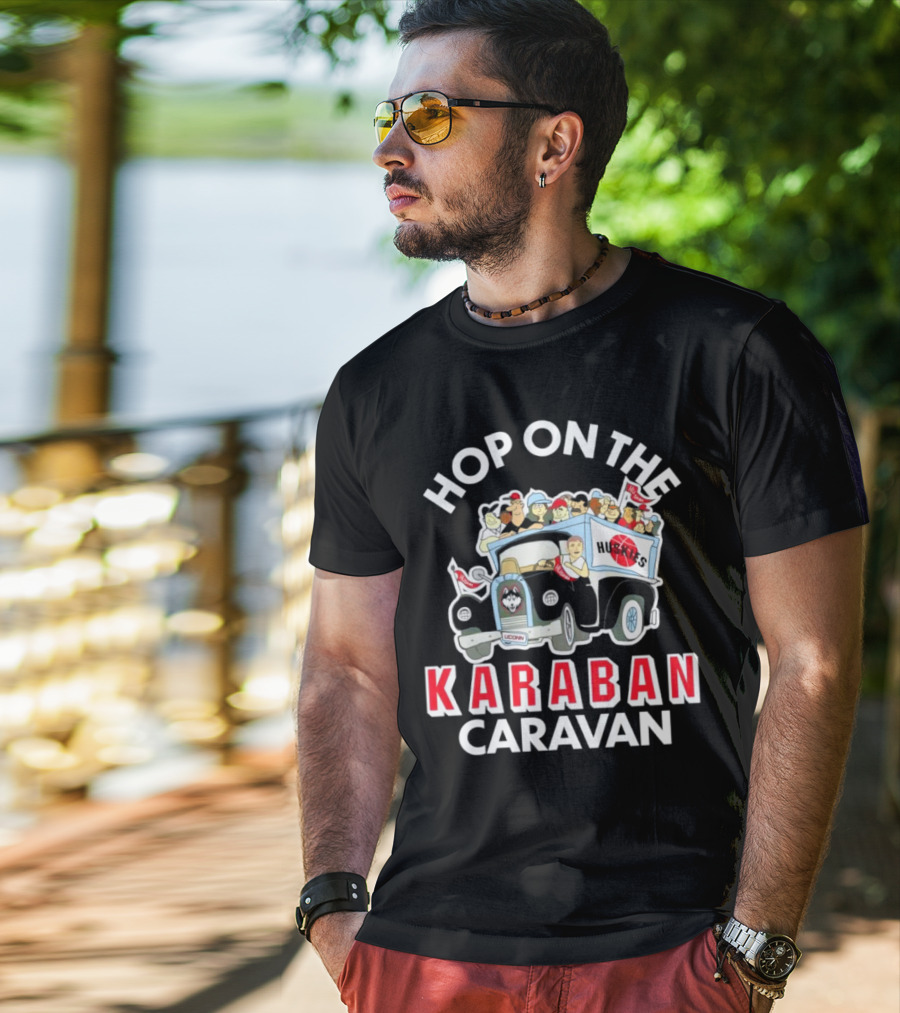 Hop On The Karaban Caravan UConn Huskies T-Shirt