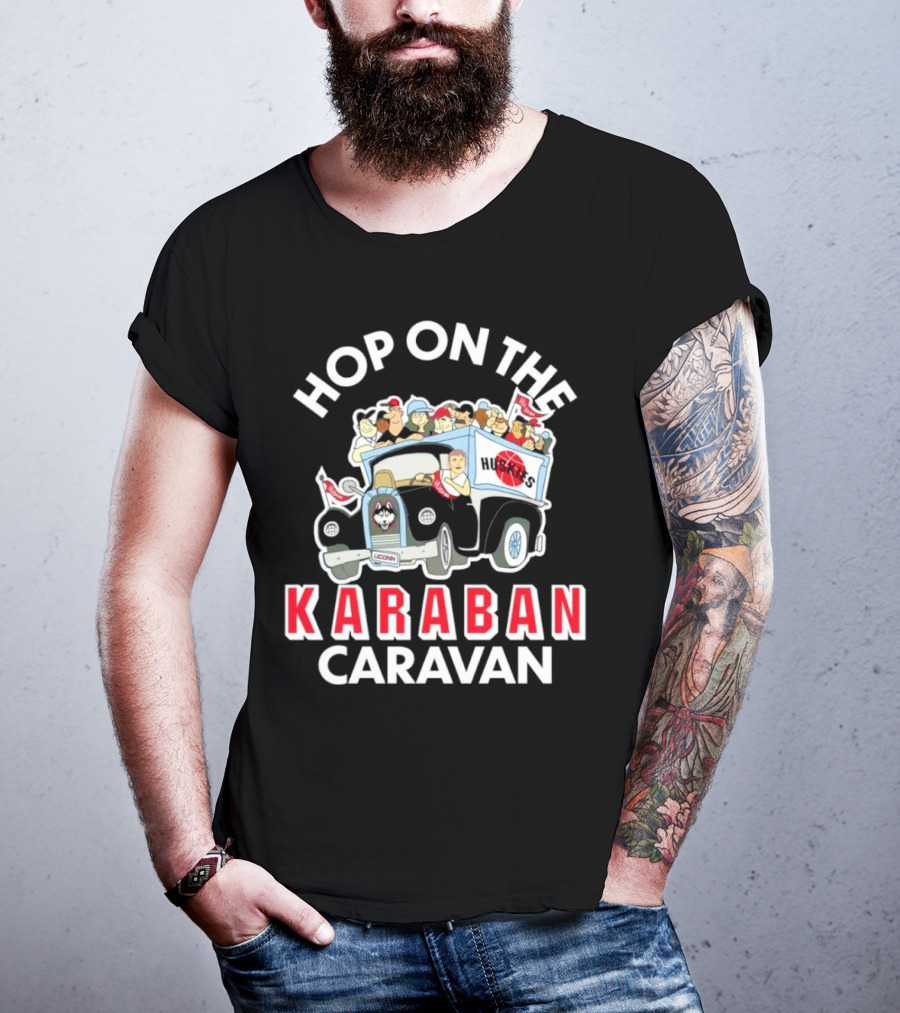 Hop On The Karaban Caravan UConn Huskies T-Shirt