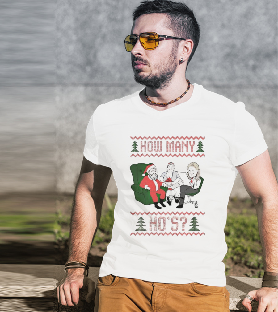 Santa Claus How Many Ho's Christmas Sweater Holiday Humor T-Shirt