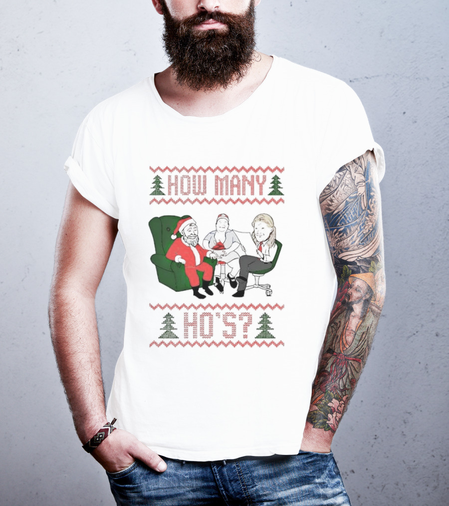 Santa Claus How Many Ho's Christmas Sweater Holiday Humor T-Shirt