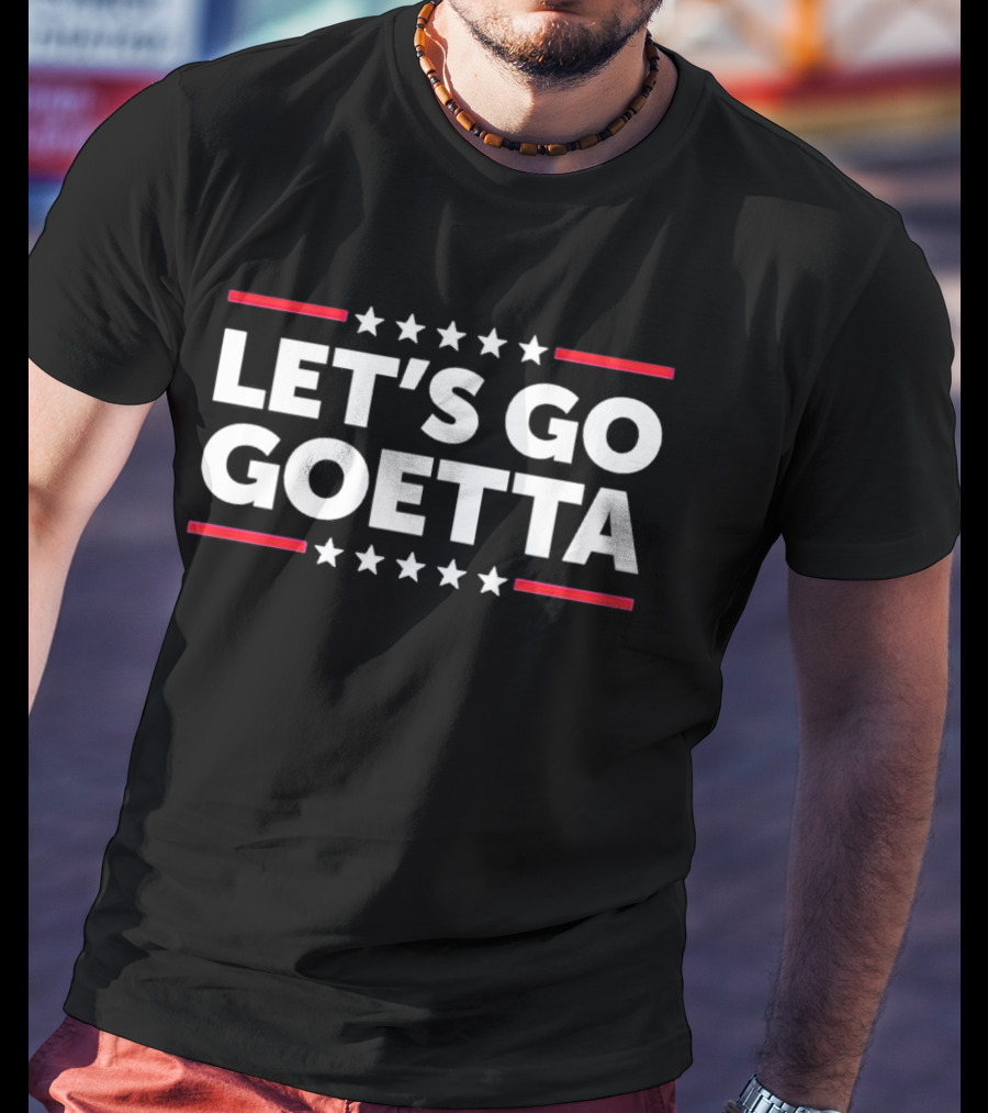 LET’S GO GOETTA Stars And Stripes Enthusiasm T-Shirt