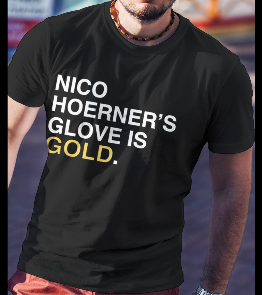 Nico Hoerner’s Glove Is Gold T-Shirt