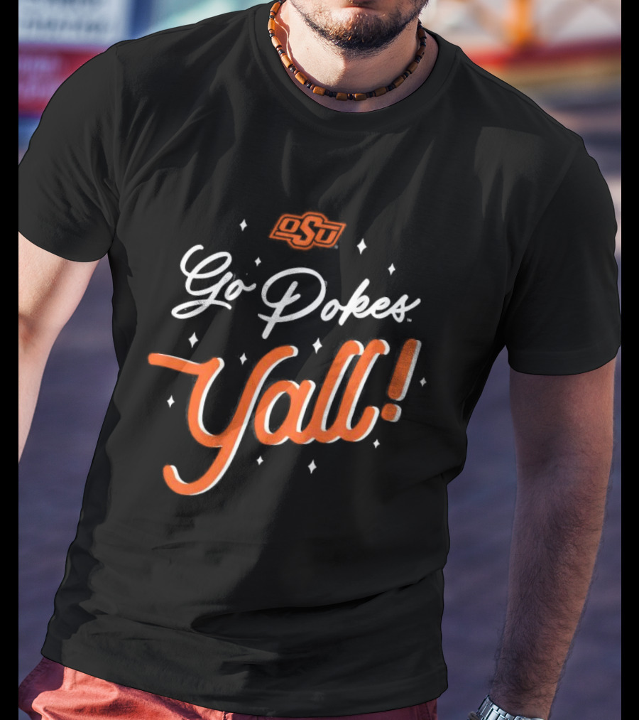 OSU Go Pokes Y'all T-Shirt