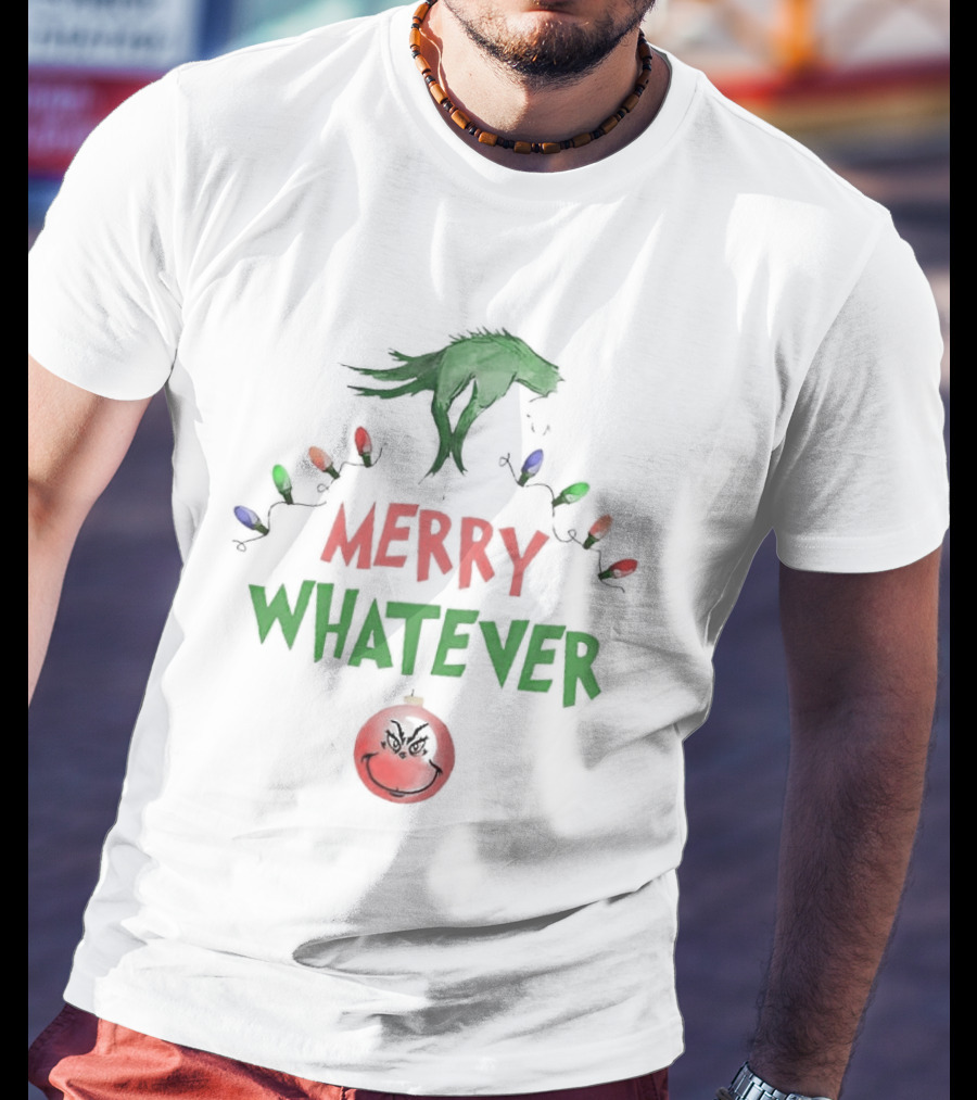 Grinch Hand Holding Christmas Lights Merry Whatever Christmas T-Shirt