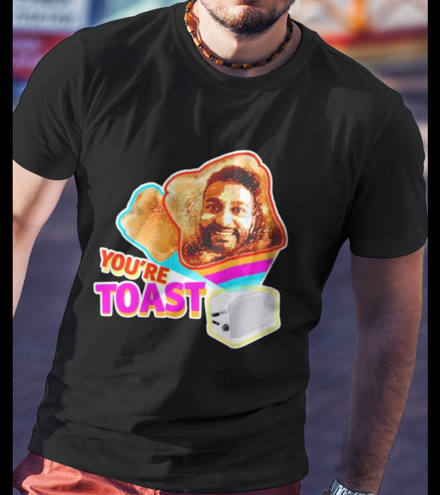 You're Toast Jonny Fairplay Toaster Face Image T-Shirt