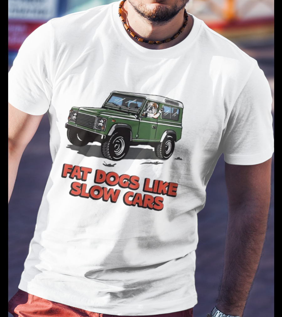 Fat Dogs Enjoy Slow Rides In Classic Off-Road Vehicles T-Shirt