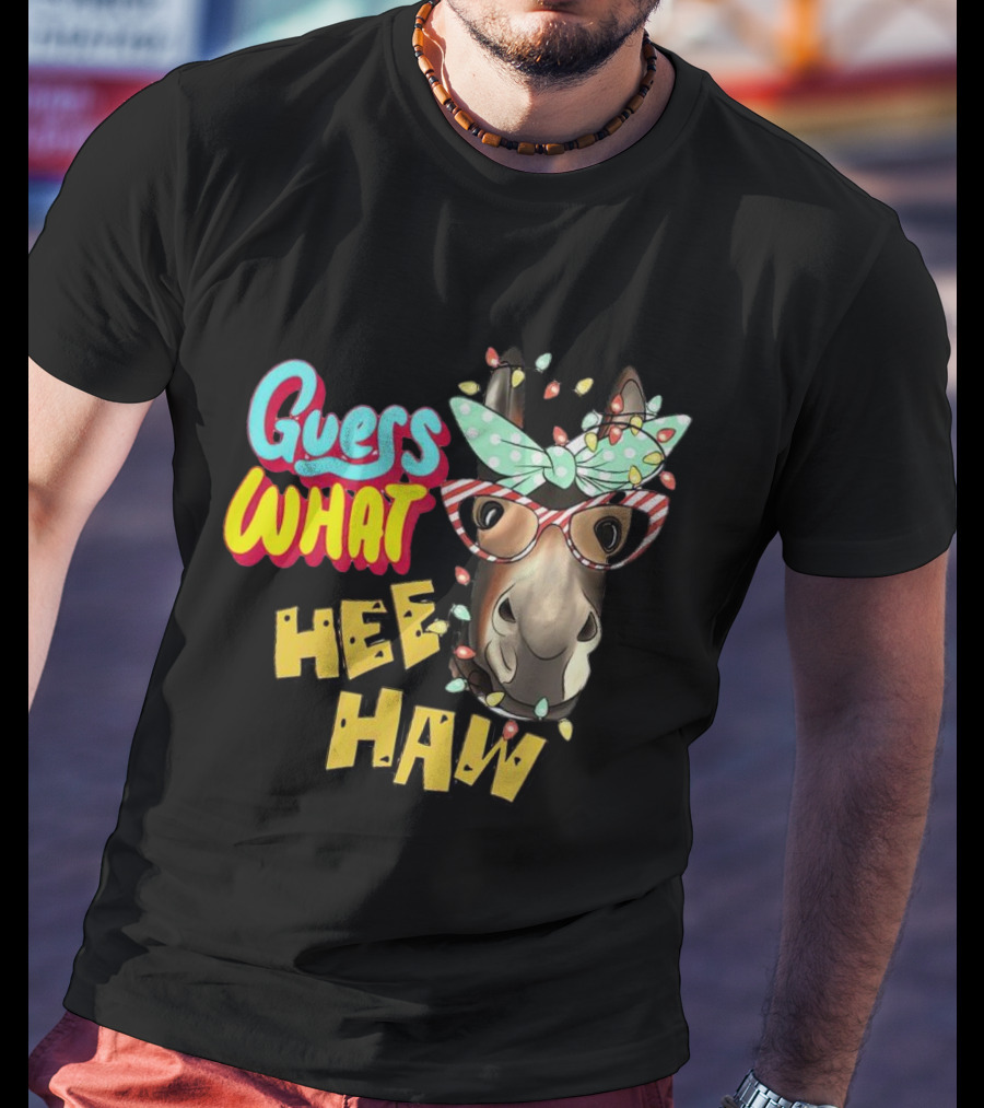 Guess What Hee Haw Christmas Donkey Lights And Glasses T-Shirt
