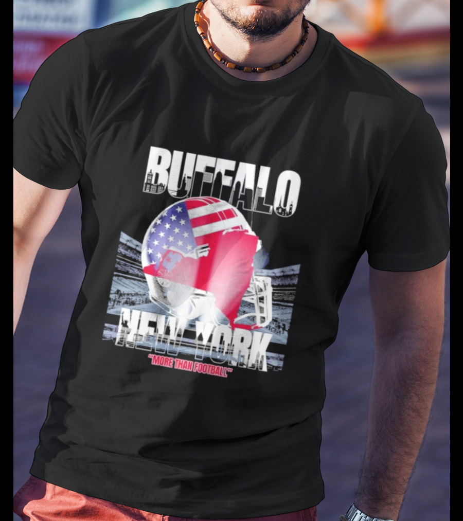 Buffalo Tunnel To Towers New York American Flag Helmet More Than Football T-Shirt