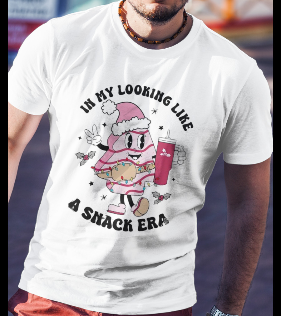In My Looking Like A Snack Era Christmas Tree Cake Festive Icon With Holiday Drum And Drink Cup T-Shirt