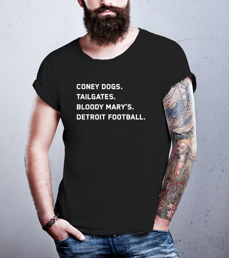 Coney Dogs Tailgates Bloody Mary’s Detroit Football Iconic Game Day Experience T-Shirt