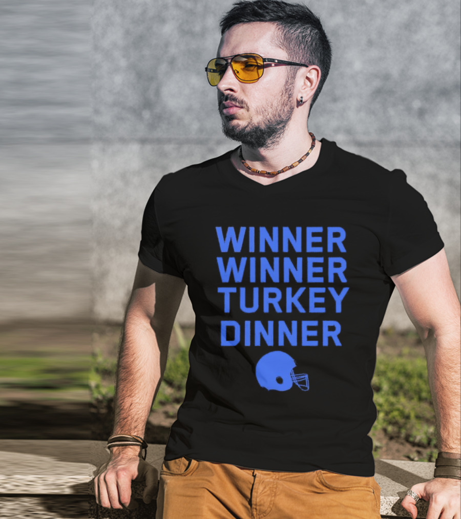 Winner Winner Turkey Dinner Detroit Lions Football T-Shirt