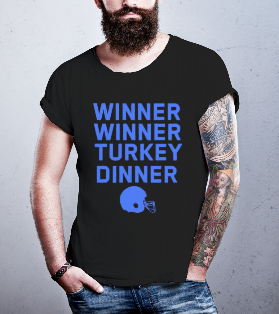 Winner Winner Turkey Dinner Detroit Lions Football T-Shirt