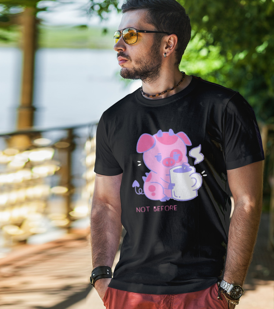 Fat Nuggets Not Before Coffee Pig Holding Steaming Mug T-Shirt