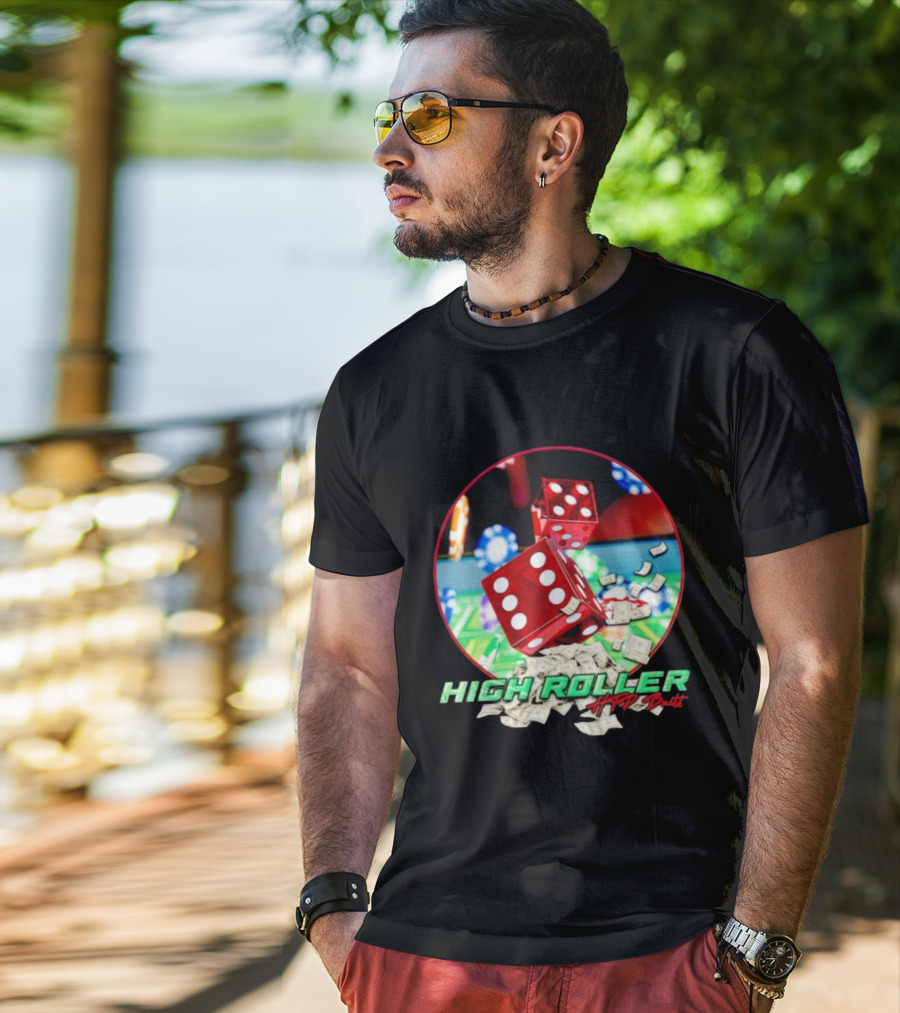 High Roller HTP Built Dice And Cash Casino T-Shirt