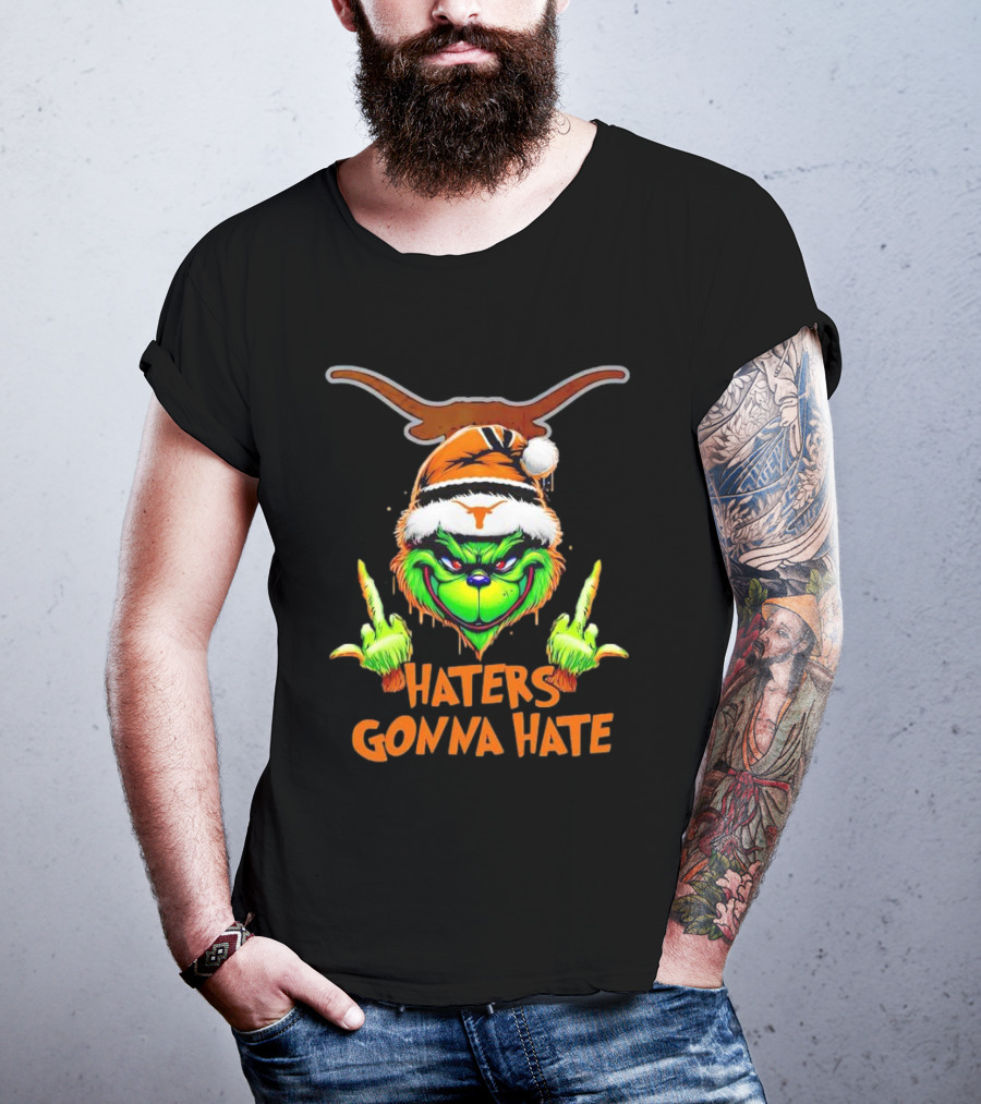Texas Longhorns Grinch Haters Gonna Hate Christmas T-Shirt