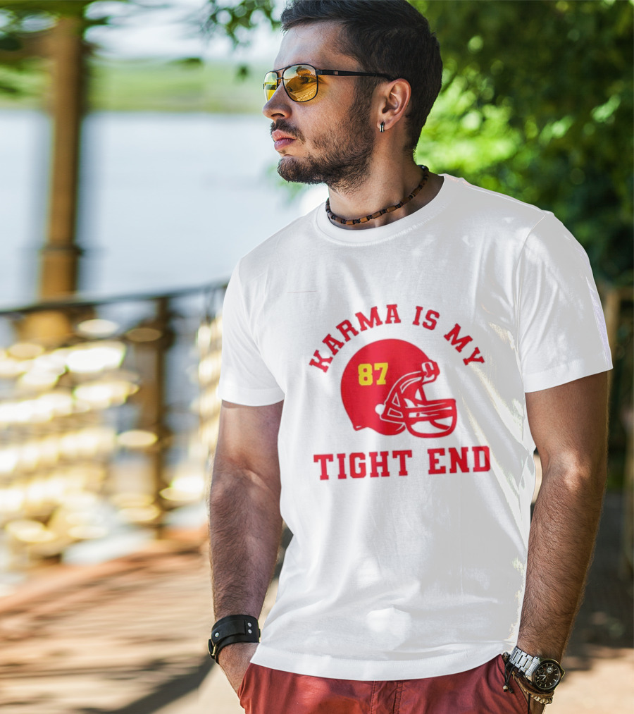 Karma Is My Tight End 87 Football Kansas T-Shirt