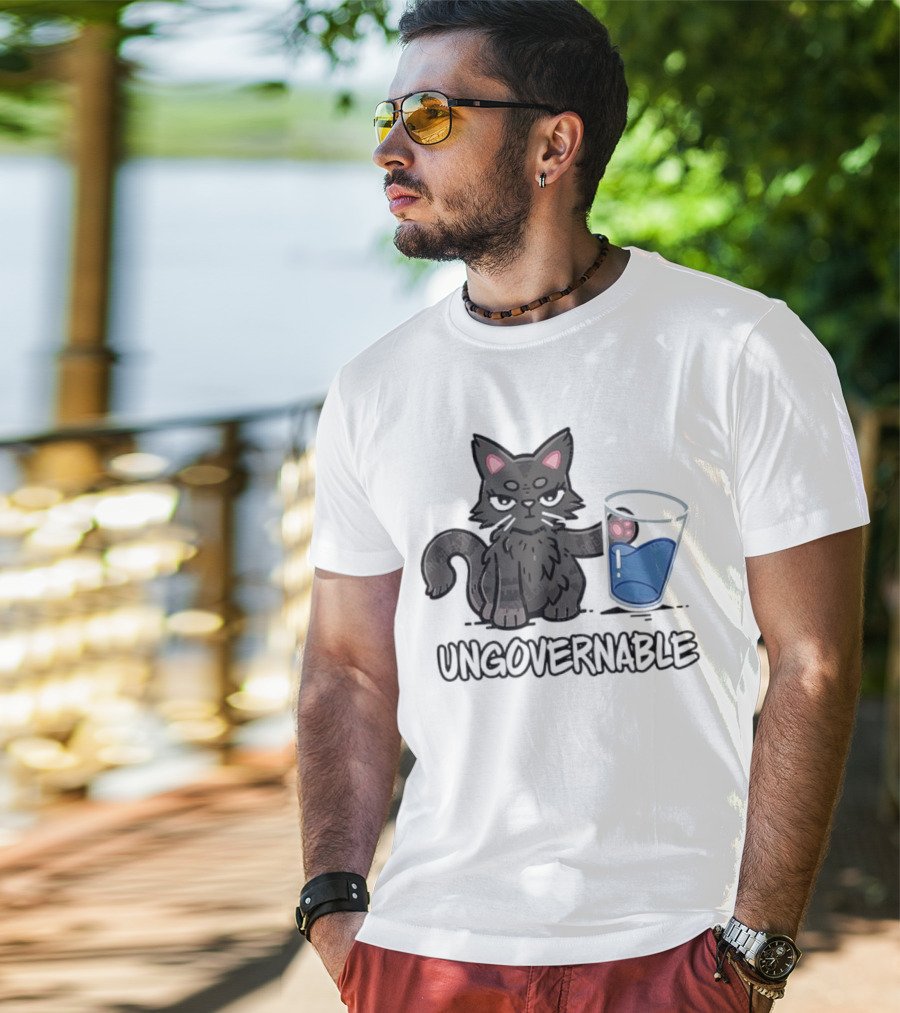 Ungovernable Cat With Water Glass Mischief T-Shirt