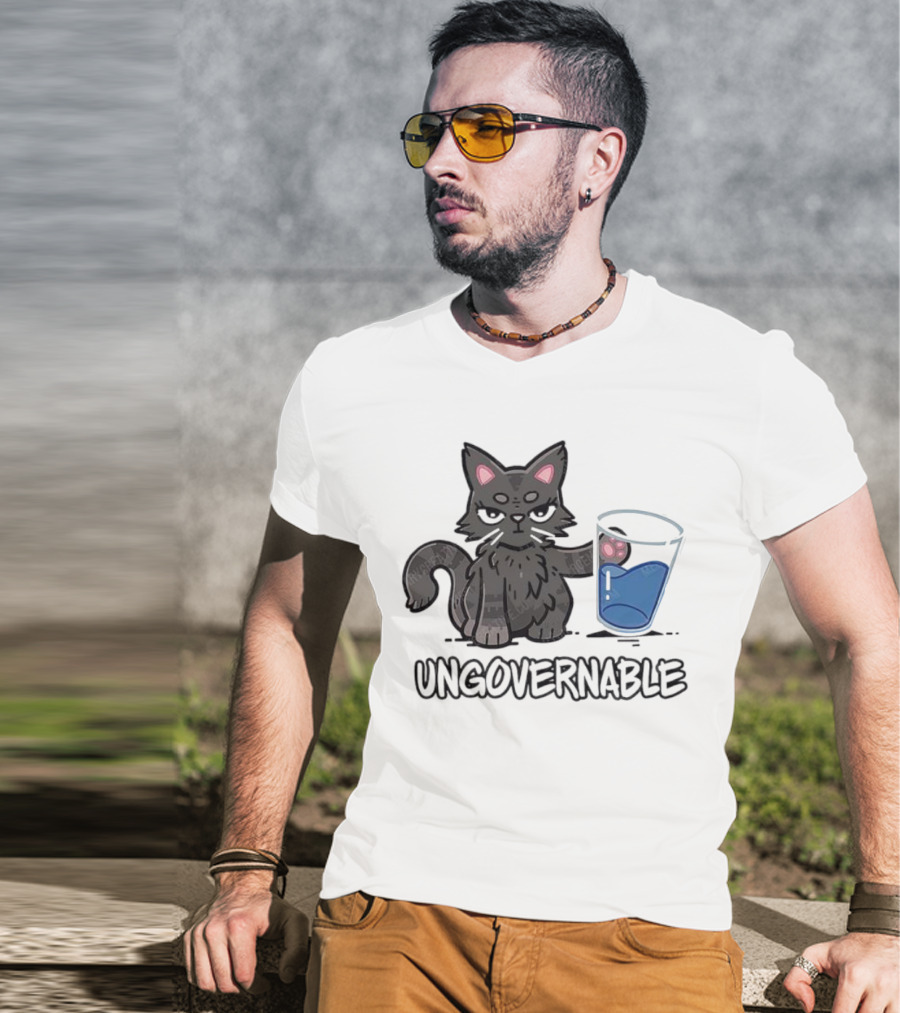 Ungovernable Cat With Water Glass Mischief T-Shirt