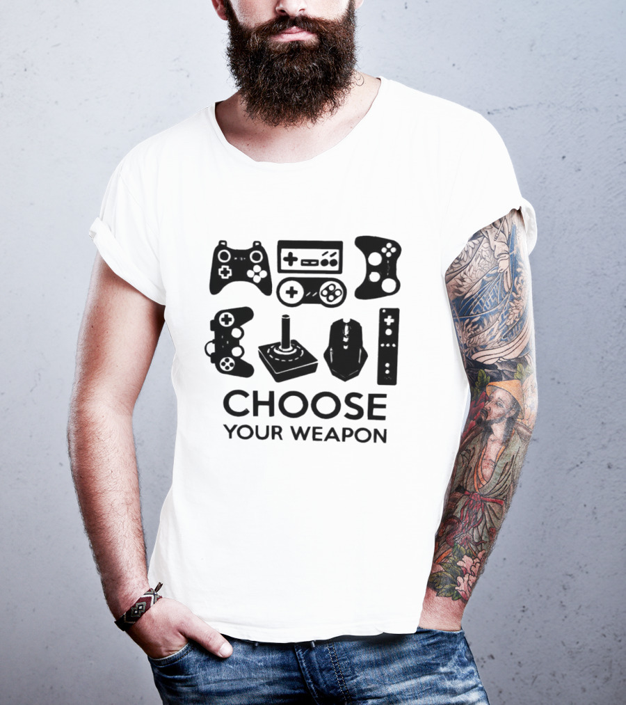 Choose Your Weapon Game Controllers Gamers T-Shirt