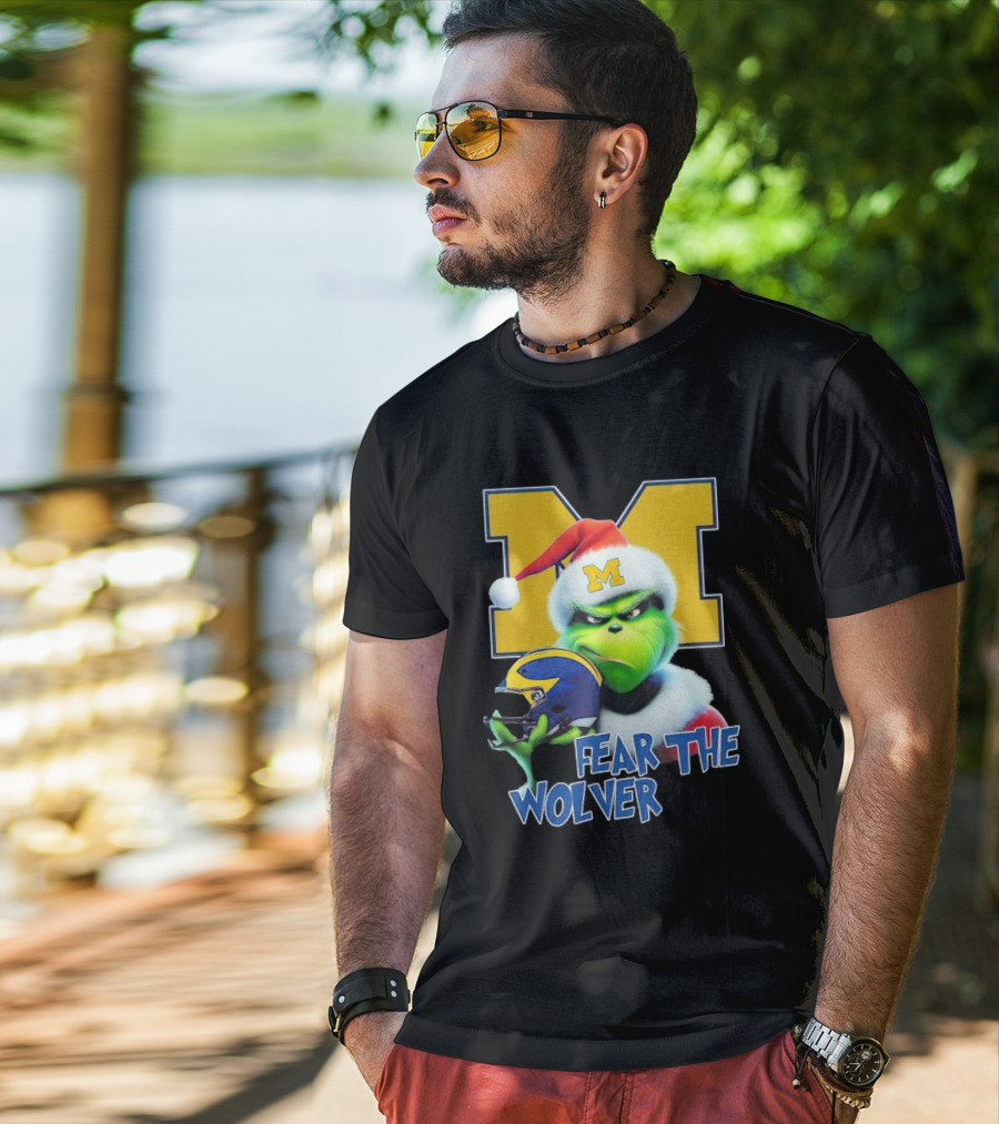 Grinch Michigan Wolverines Fear The Wolver Christmas T-Shirt