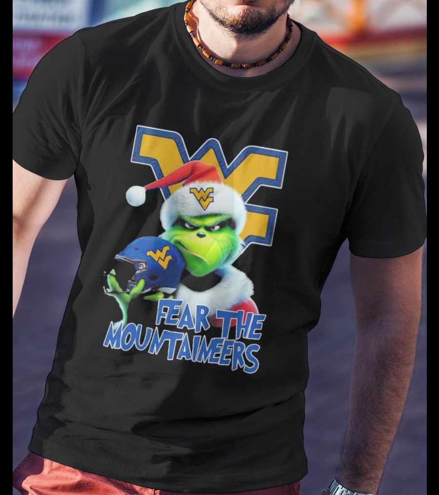 Grinch Fear The Mountaineers West Virginia Christmas Holiday T-Shirt