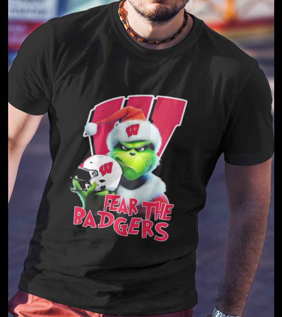 Grinch Fear The Badgers Wisconsin Christmas Football T-Shirt