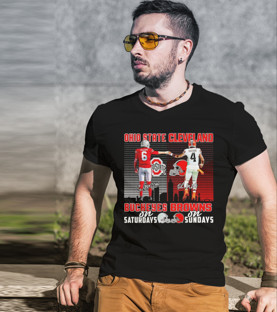 Ohio State Buckeyes Saturdays McCord Cleveland Browns Sundays Watson T-Shirt