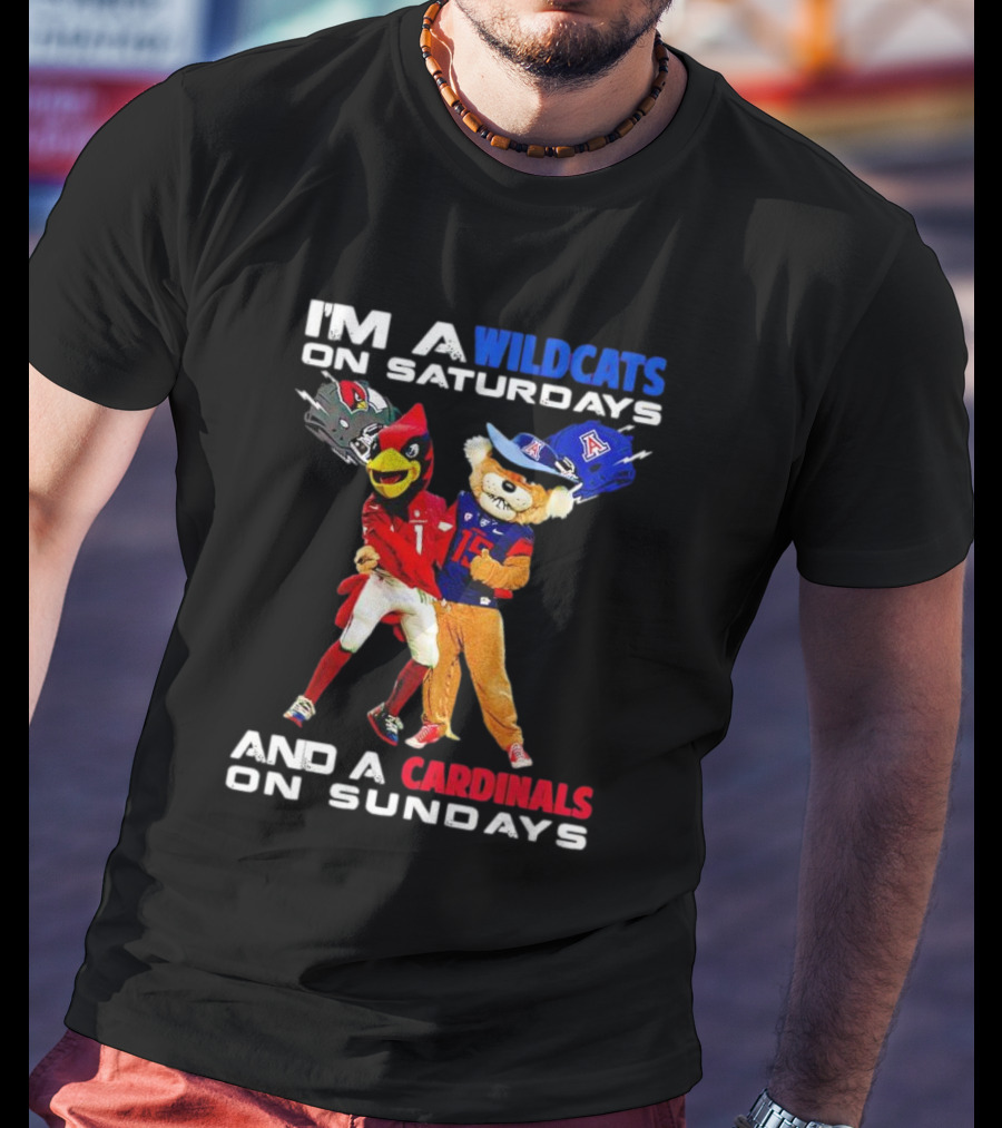 I’m A Wildcats On Saturdays And A Cardinals On Sundays Football Mascots T-Shirt