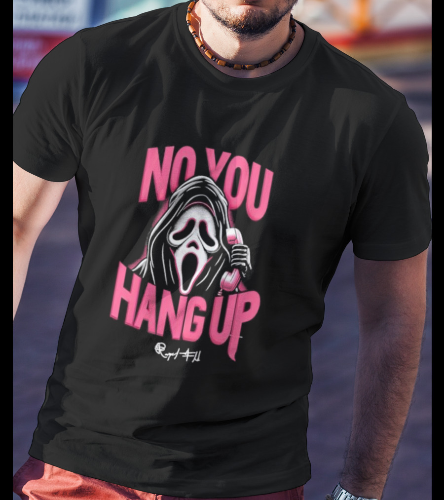 No You Hang Up Scream Mask Pink Phone T-Shirt