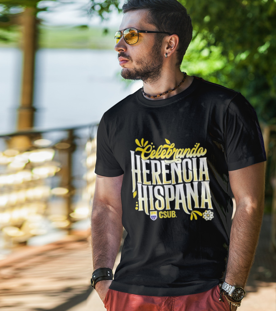 Celebrando Herencia Hispana CSUB T-Shirt