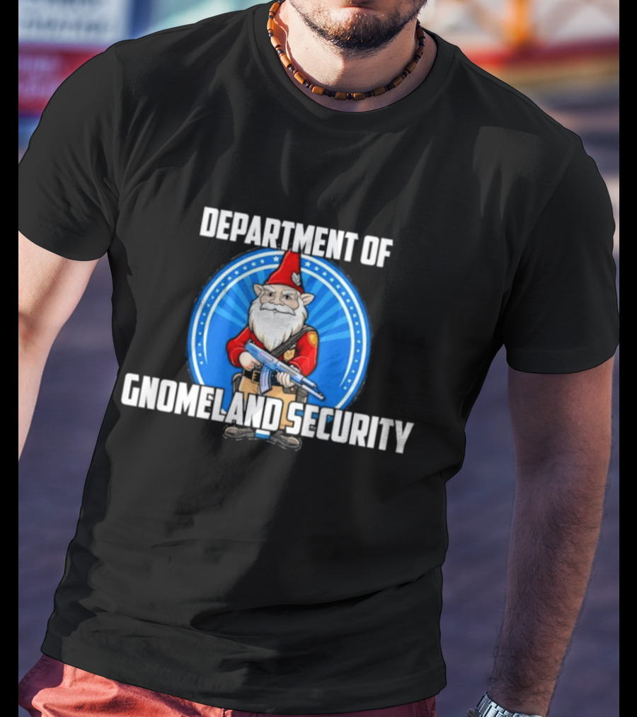 Department Of Gnomeland Security Gnome With Rifle Badge T-Shirt