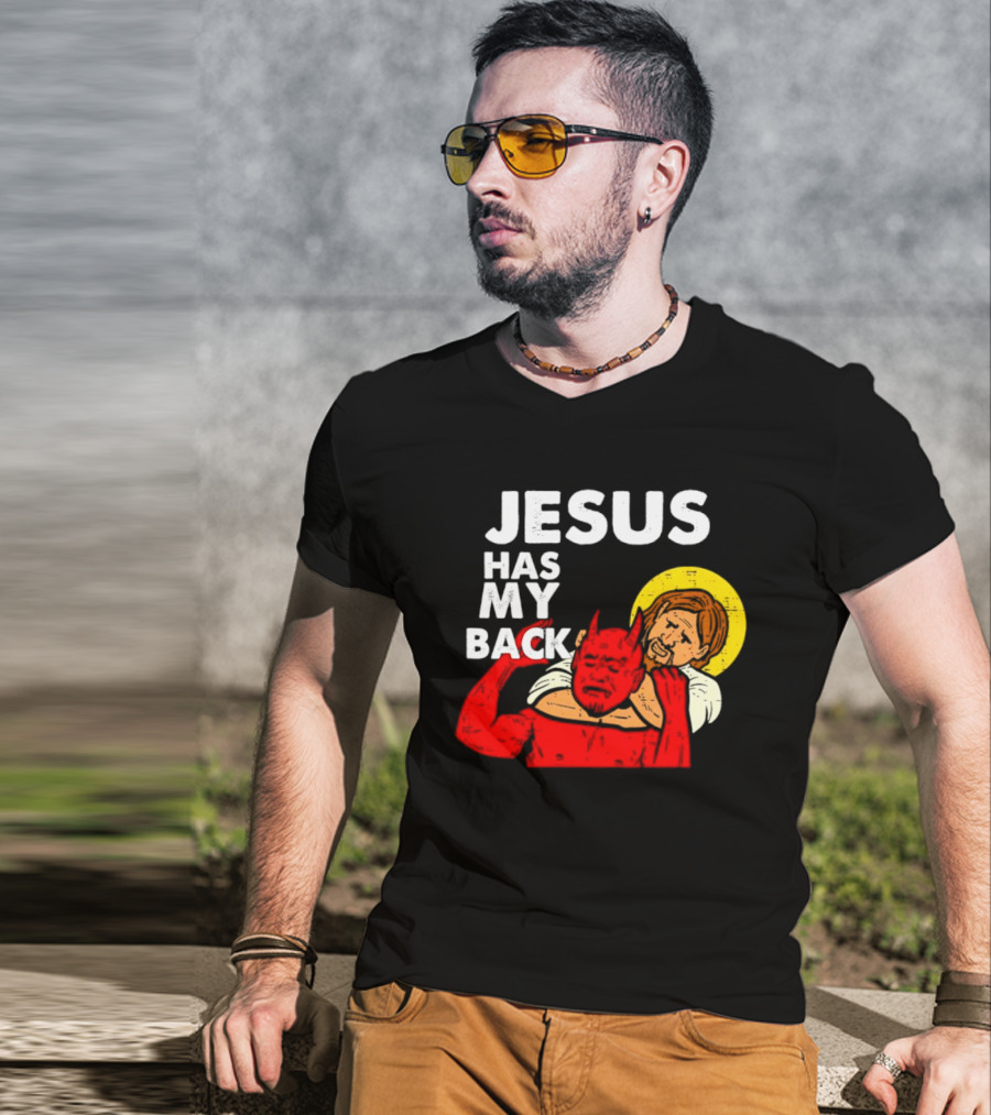 Jesus Has My Back With Devil Wrestling T-Shirt