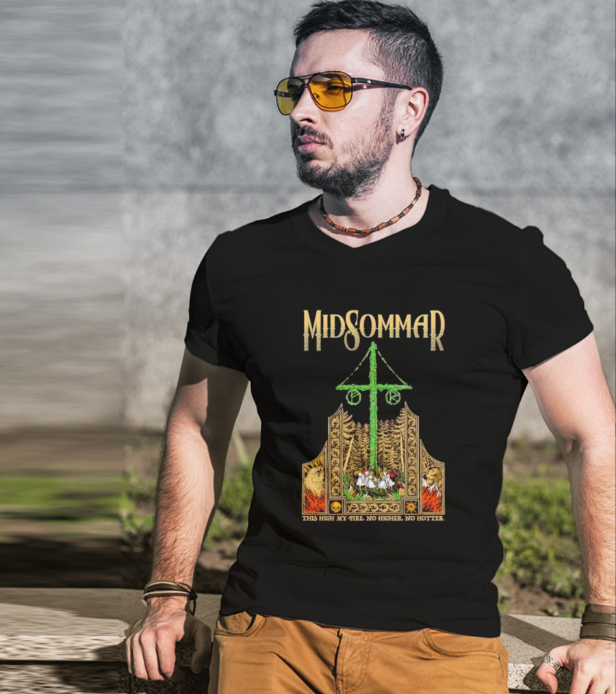 Midsommar This High My Fire Scene With Maypole And Forest Emblems T-Shirt