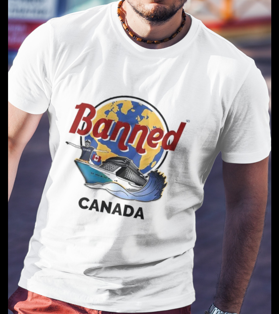 Banned From Canada Map Ship Wave T-Shirt