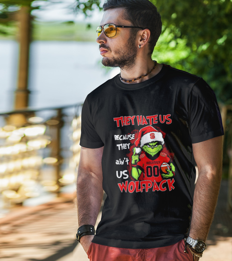 They Hate Us Because They Ain't Us Wolfpack Grinch Christmas 00 Custom Number T-Shirt