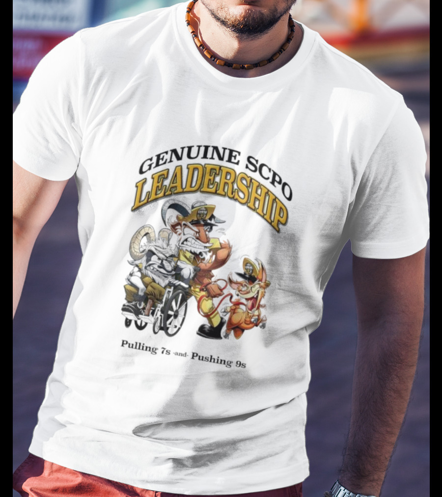 Genuine SCPO Leadership Pulling 7s And Pushing 9s T-Shirt