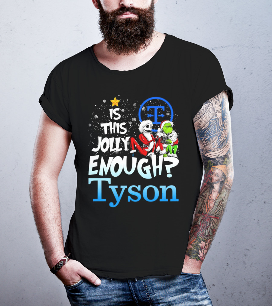 Jack Skellington And Grinch Is This Jolly Enough Tyson T-Shirt