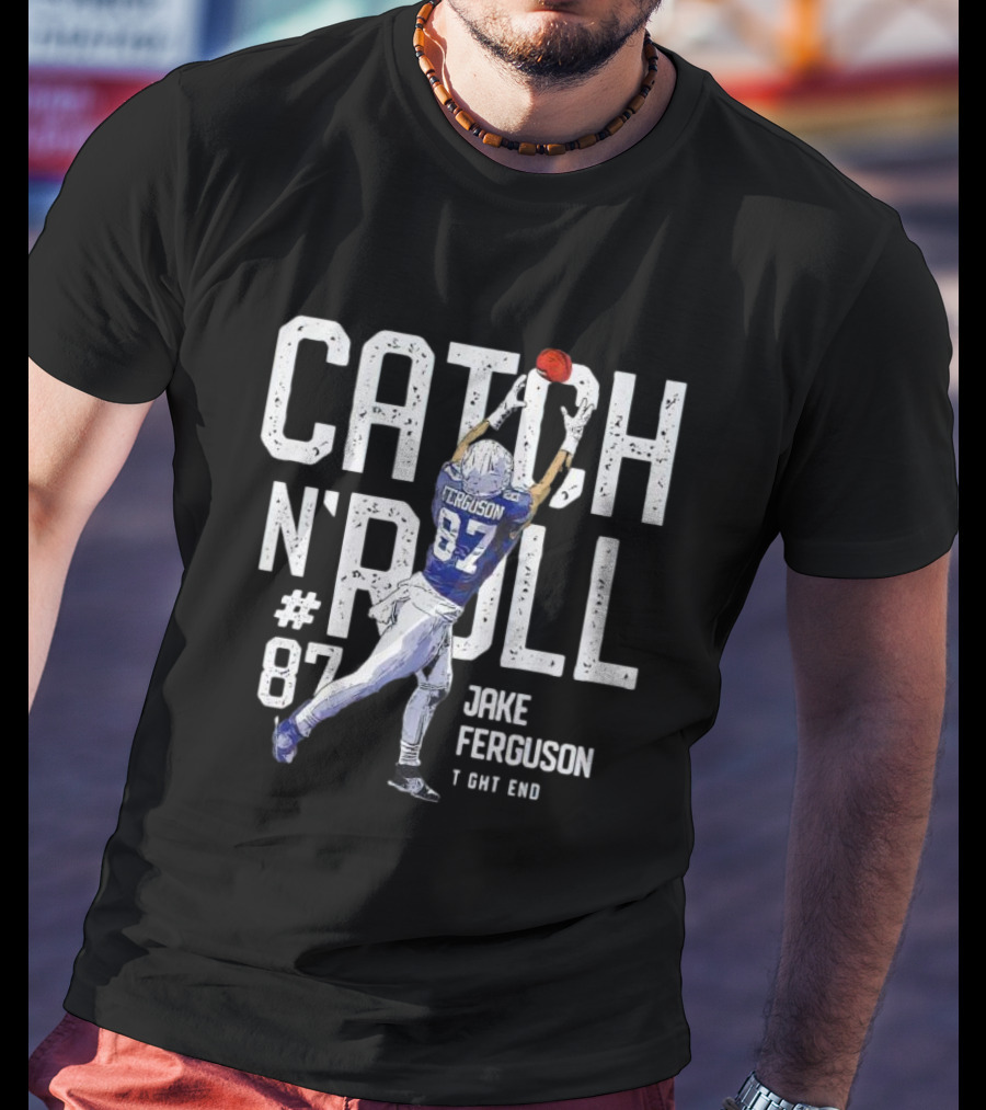 Catch N' Roll Jake Ferguson #87 Dallas Tight End T-Shirt