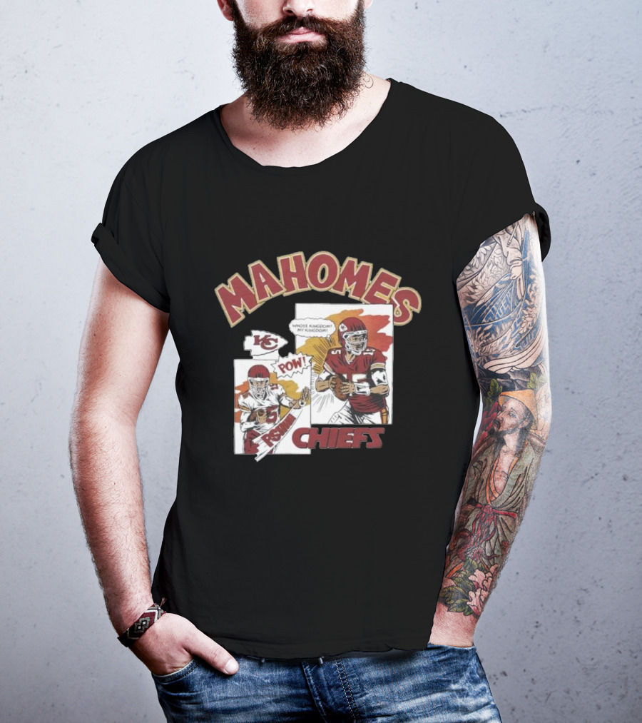 Kansas City Chiefs POW Mahomes Comic Book Whose Kingdom My Kingdom T-Shirt