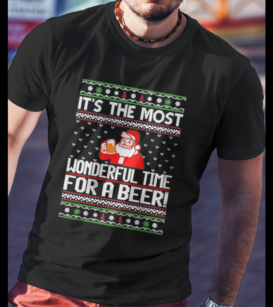 It's The Most Wonderful Time For A Beer Santa Christmas T-Shirt