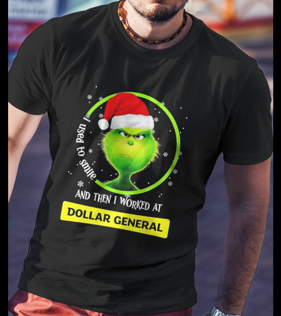 Santa Grinch I Used To Smile And Then I Worked At Dollar General Christmas T-Shirt