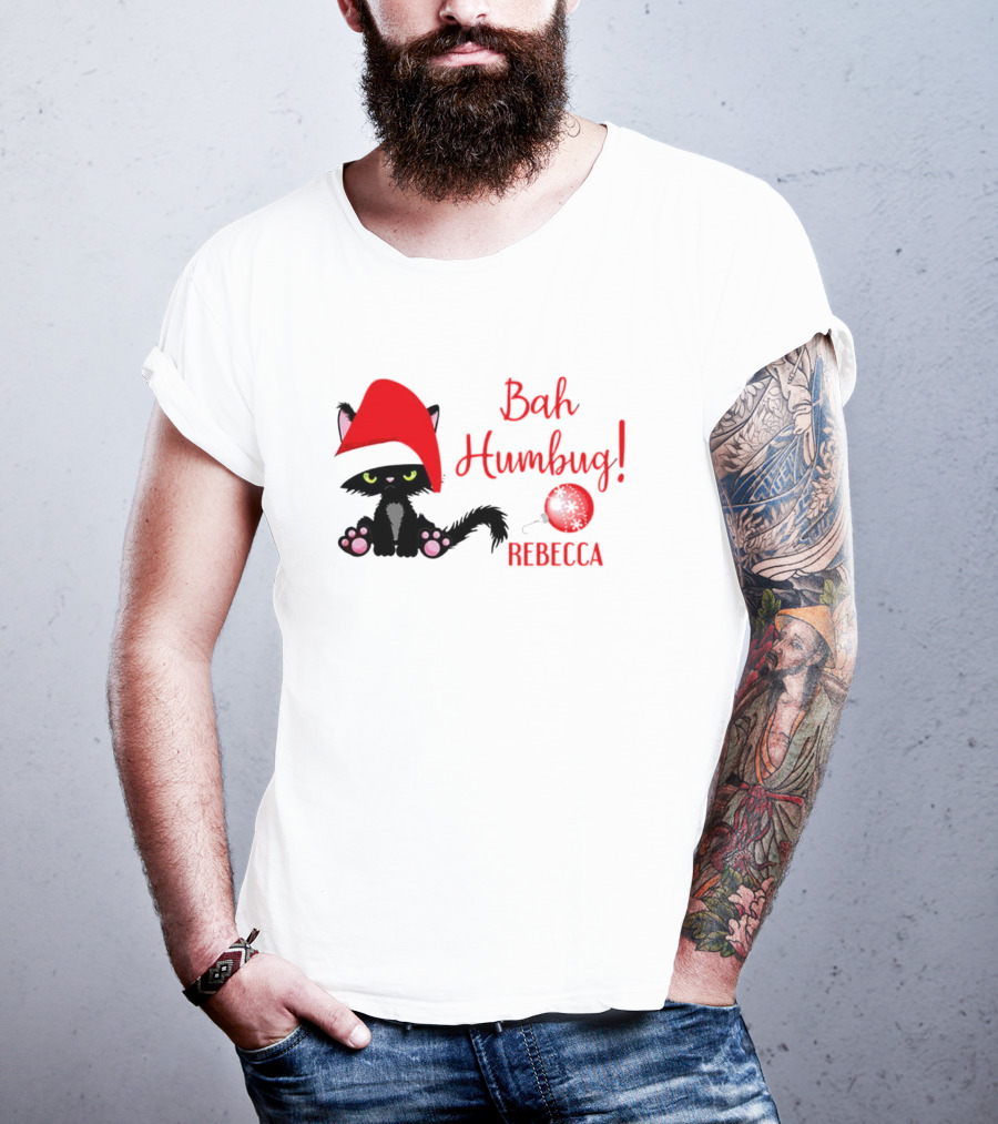 Santa Black Cat Bah Humbug Xmas Custom Name Rebecca T-Shirt
